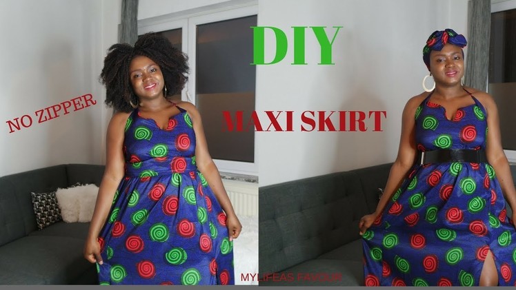 HOW TO MAKE A MAXI SKIRT.NO ZIPPER.BEGINNER FRIENDLY