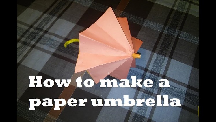 How to Make a Paper Umbrella || Origami Umbrella : That Open and Closes (new)