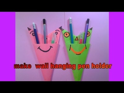 How to make a paper wall hanging pen.pencil holder for kids | make easy