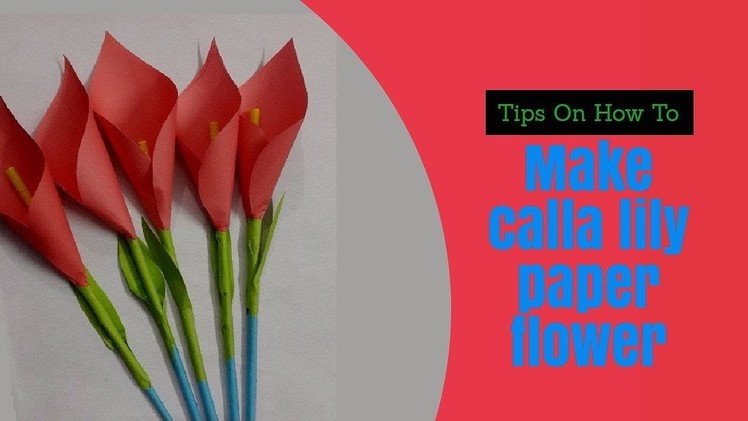 How to make calla lily paper flower - Easy origami flowers making  for beginners ।Art and Craft।