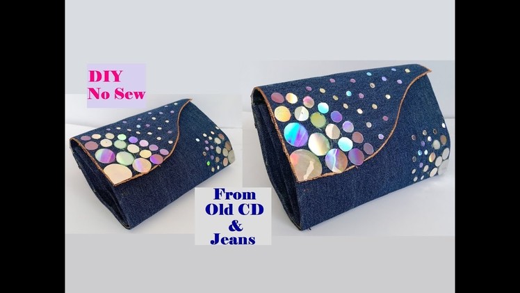 How To Make Clutch Purse With CD & Old Jeans. No Sew Clutch Purse.Best out of Waste