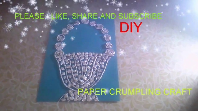 How to make foil paper crumpling craft.basket.