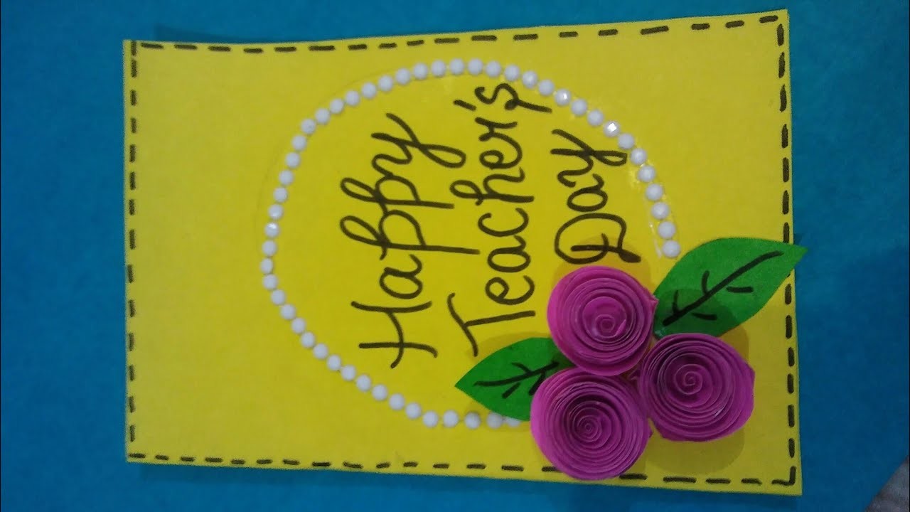 How to make greeting card for teachers day, Greeting card for teachers ...