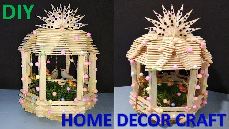 How to make ice cream stick home for birds || DIY || home decor crafts