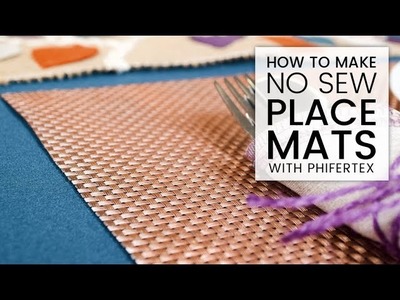 How to Make No Sew Phifertex Placemats