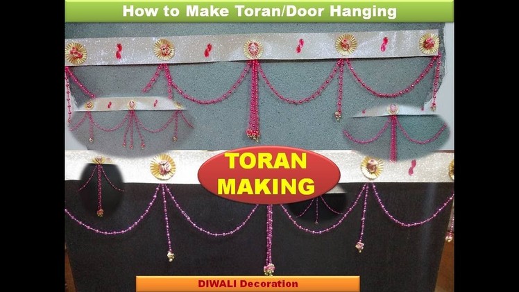 How to Make Toran at home.Bandarwal.Door Decoration.DIY at Home. Diwali Decoration( Type 2 )