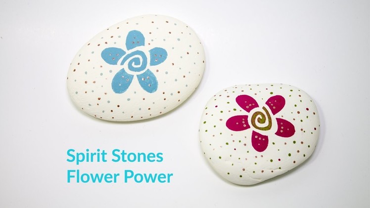 How to Paint Quick and Easy Spirit Stones - Flower Power