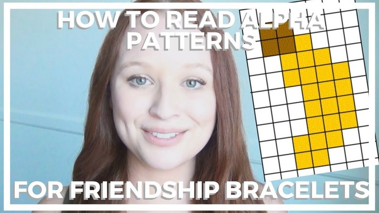 How To Read Alpha Patterns ♥ Friendship Bracelets
