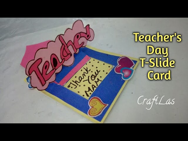 Teacher's Day T-Slide Card Making Idea | How To | CraftLas