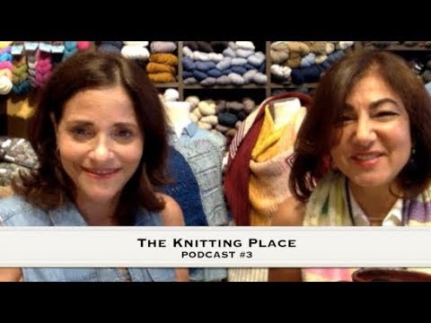 The Knitting Place Podcast 3