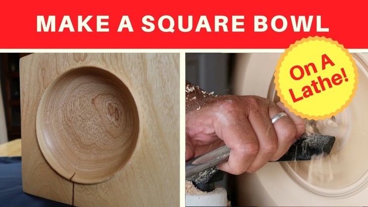 Turning a Square Bowl - Woodturning - An Emerging Bowl