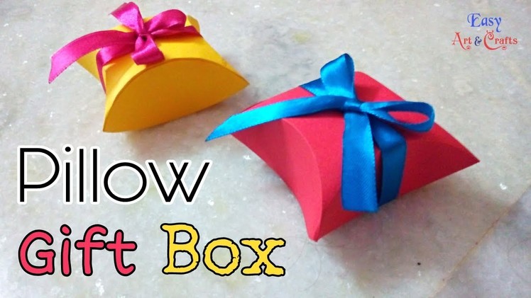 DIY Gift Box - Paper Crafts - How To Make : Easy Pillow Gift Box - Easy Art And Crafts