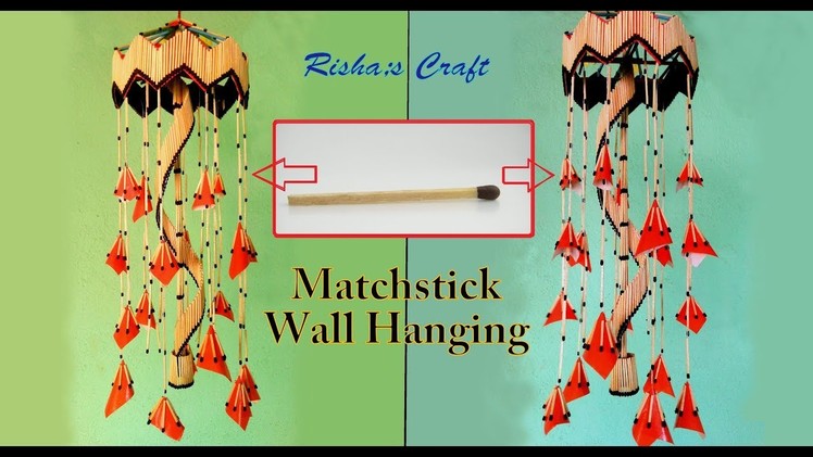 How to Make a Matchstick Wall Hanging| Room Hanging| Room Decoration