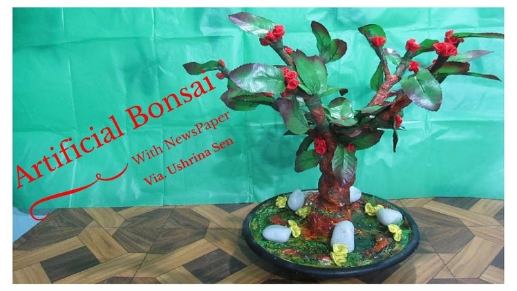How to Make Artificial Bonsai Tree With NewsPaper
