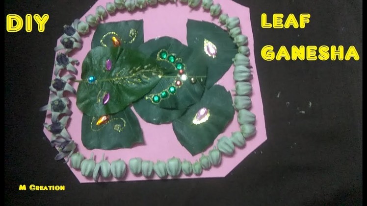 How to make leaf ganapathi
