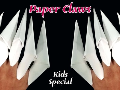 How to make: Origami Claws : Paper Claws ||  Paper Fingers -Kids Special
