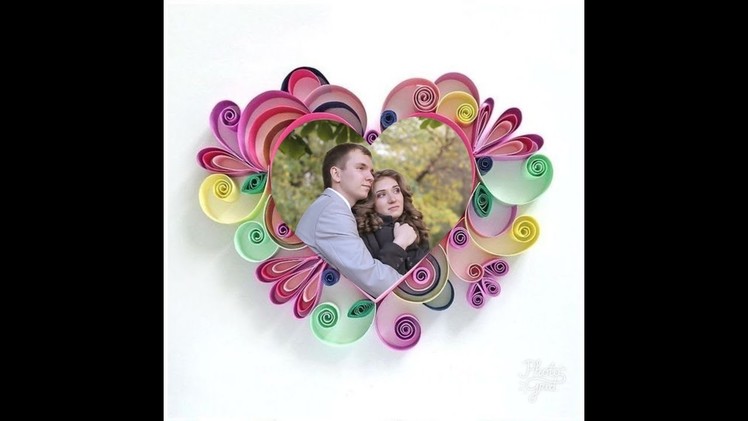 How to make Paper quilling photo frame. .  valentine's special