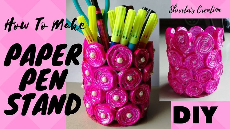 How to make Pen Stand From Used Paper ? | Paper Pen Stand | DIY |Best out of Waste