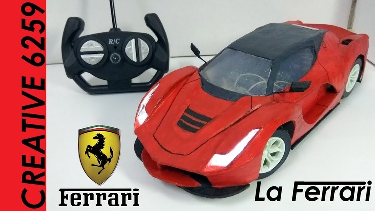 How To Make RC Ferrari Car || FERRARI LaFerrari ||DIY ||Cardboard car ||How to make Electric toy car