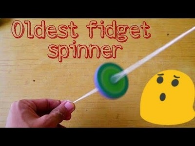 How to make wooden figdet spinner | oldest fidget spinner  |