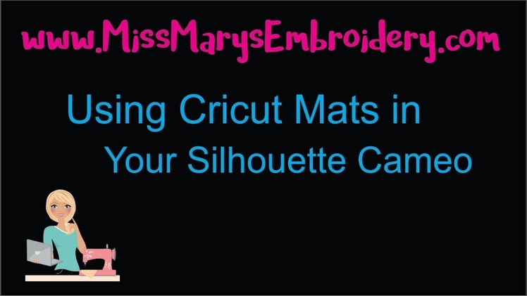 How to use Cricut Mats in your Silhouette Cameo