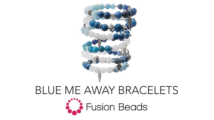 Learn how to make the Blue Me Away Bracelets by Fusion Beads