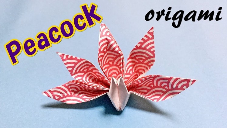 Origami Peacock Tutorial | How to Make a Easy Paper Bird Peacock with Only One Piece of paper