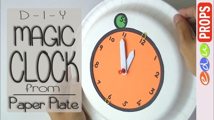 PAPER PLATE CLOCK _DIY Ideas on How to Teach Time to Kids with toy clock (hour:minutes) | Edu Props