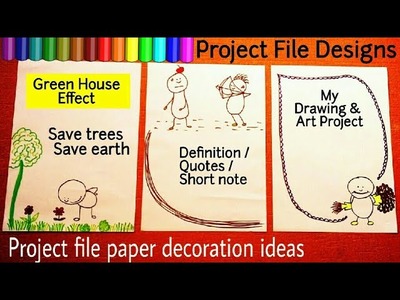 Project File Paper Decoration Ideas. Borders for Projects. How to Decorate School Project File ?