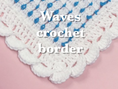 Wave stitch border -fast and easy for crochet baby blankets #79