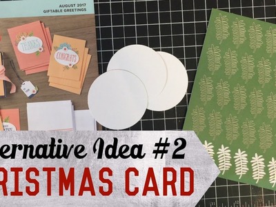 Alternative Card Idea #2: August 2017 Paper Pumpkin Kit - Giftable Greetings Christmas Card