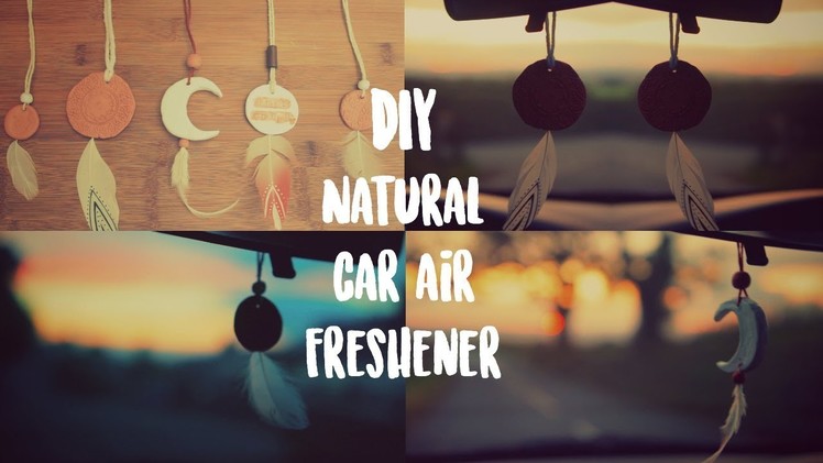 D.I.Y Natural Car Air Freshener
