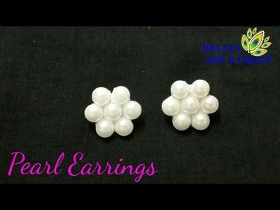 DIY Beautiful Pearl Stud Earrings | Simple, Easy and Quick Pearl earrings | How to make it at home