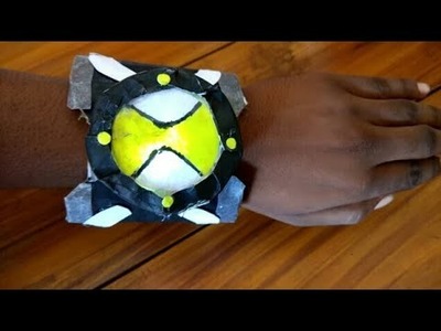 DIY Ben 10 Omnitrix with Light - Paper and Cardboard | How To Make Ben 10's Homemade Omnitric