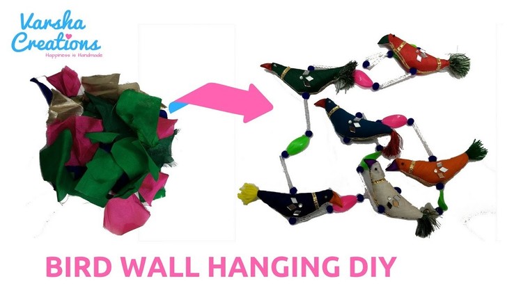 DIY Bird Wall Hanging for Home Decoration from Waste Old Clothes