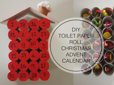 DIY Chistmas Advent Calendar made from empty toilet paper rolls