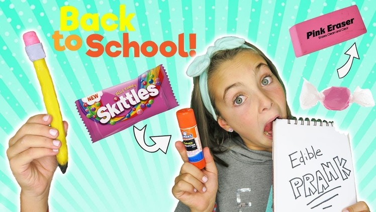 DIY Edible School Supplies | Candy Back To School Pranks and Hacks | Kids Cooking and Crafts