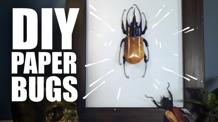 DIY Paper Bugs | MadStuffWithRob