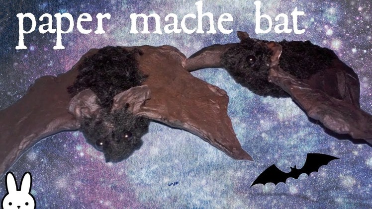 Diy: paper mache  bat. diy halloween