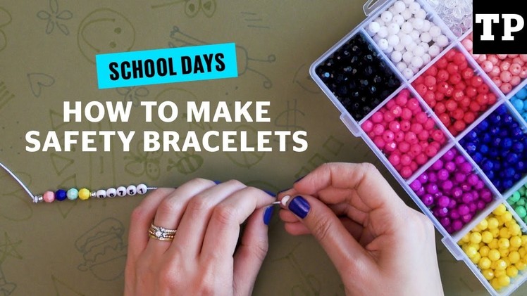 DIY safety bracelets | School Days