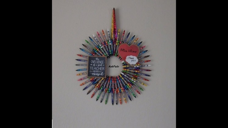 DIY Thank You Gift For Teachers - Crayon Wreath