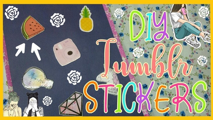 DIY Tumblr Stickers | DIY Crafts with Mariyam