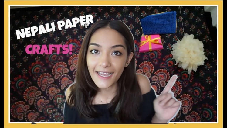 DIY: WAYS TO USE NEPALI PAPER! | Shanaya Nangia