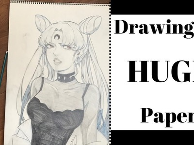 Drawing on HUGE paper Challenge! (18 x 24 inch)