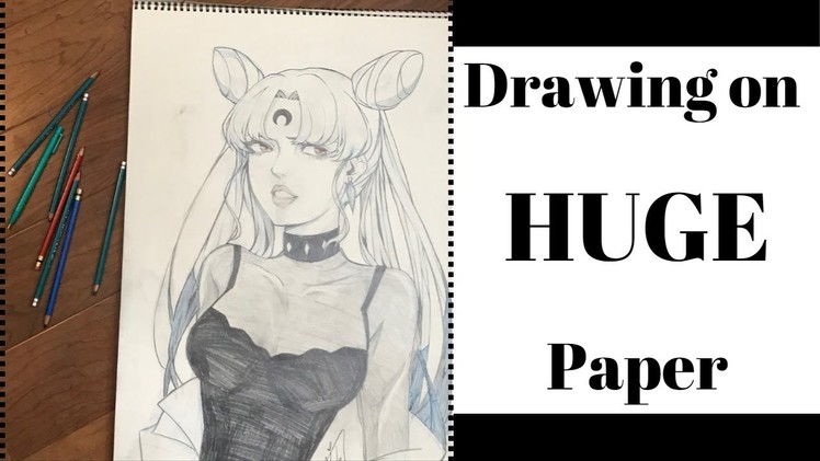 Drawing on HUGE paper Challenge! (18 x 24 inch)