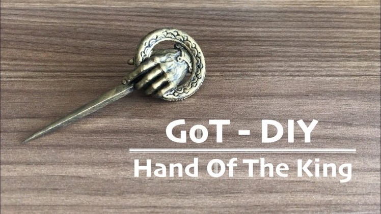 GoT - Hand of the King Brooch - DIY