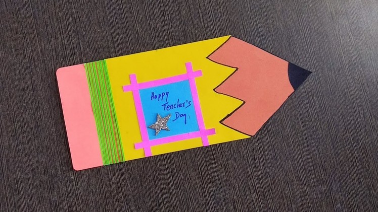 Happy Teacher's Day Crafts | DIY Pencil Shape Teacher's Day Card