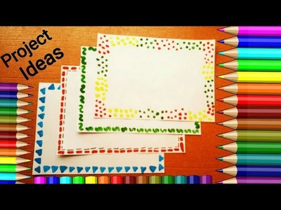 How to Decorate Project File Using Cotton Swabs ? 4 attractive border designs for school projects