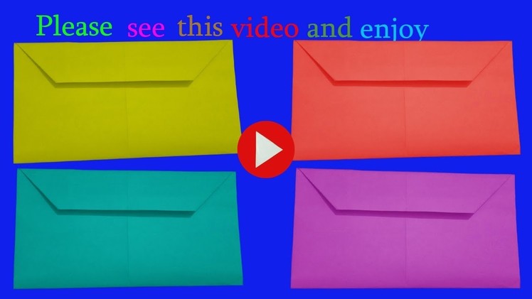 How to make an envelope out of rectangular paper.make some wonderful.