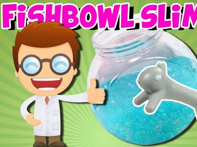 How To Make Fishbowl Slime ~ DIY Crunchy Glitter Fishbowl Slime Tutorial, Easy Fishbowl Slime Recipe